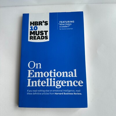 HBR's 10 Must Reads on Emotional Intelligence (with featured article - VERY GOOD