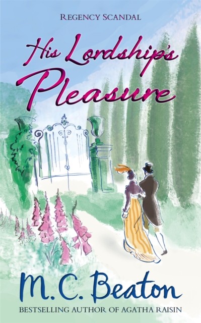His Lordship's Pleasure by M. C. Beaton (Paperback Book)