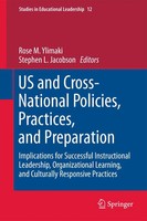 Rose M. Ylimaki (U. A.) | US And Cross-National Policies, Practices, And...