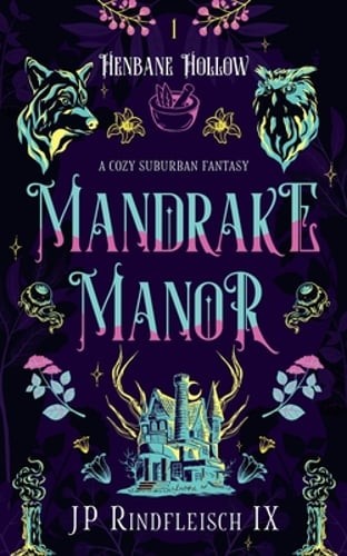 Mandrake Manor by Jp Rindfleisch IX: Used