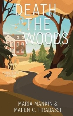 Maria Mankin Maren C Tirabassi Death in the Woods (Taschenbuch) (US IMPORT)