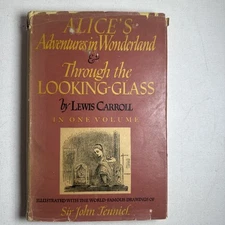 Alice's Adventures In Wonderland and  Through The Looking Glass in 1 Volume 1941