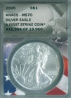 2025 SILVER EAGLE 1 OZ $1 ANACS MS70 FINEST GRADE  .