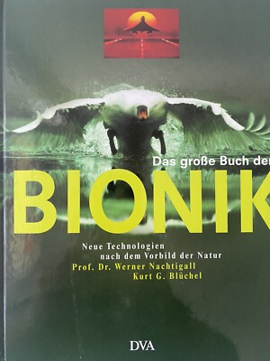 Das große Buch der Bionik Neue Technologien nach dem Vorbild der Natur #4