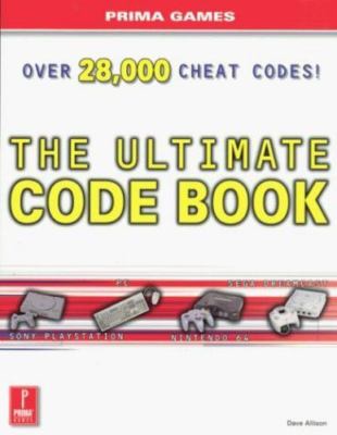 The Ultimate Code Book: Prima Games