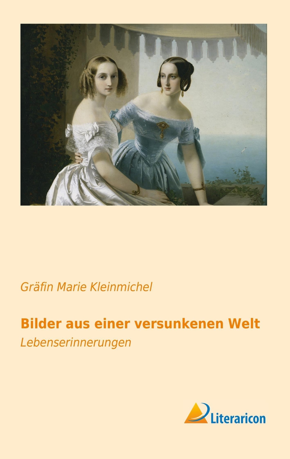 Thumbnail - Bilder Aus Einer Versunkenen Welt Lebenserinnerungen Gräfin Marie
