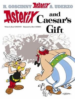Asterix: Asterix and Caesar's Gift : Album 21 René. Goscinny