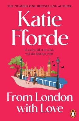 Katie Fforde From London With Love