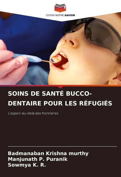 Soins De SantÉ BUCCO-DENTAIRE Pour Les RÉFugiÉS L'espoir Au-Delà Des FrontièRes-image
