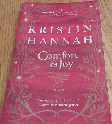 Kristin Hannah Comfort & Joy: A Fable Paperback Ballantine Books Christmas