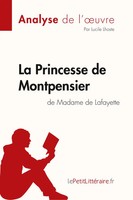 La Princesse De Montpensier De Madame De Lafayette (Analyse De L'oeuvre) Buch