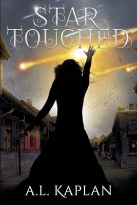 Star Touched - Paperback NEW A. L. KAPLAN 2025-05-12