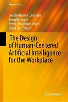 ¿The Design Of Human-Centered Artificial Intelligence For The Workplace Constant