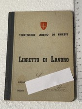T.L.T. TERRITORIO LIBERO DI TRIESTE 1951 VECCHIO DOCUMENTO LIBRETTO DI LAVORO