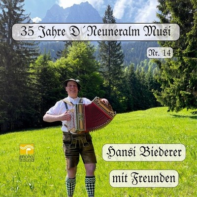 35 Jahre d 'Neuneralm Musi Nr.14 Hansi Biederer mit Freunden (CD)