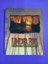 "Under Fire The West Is Burning" A 2001 Paperback Book by Tom Fenske, Very Good 