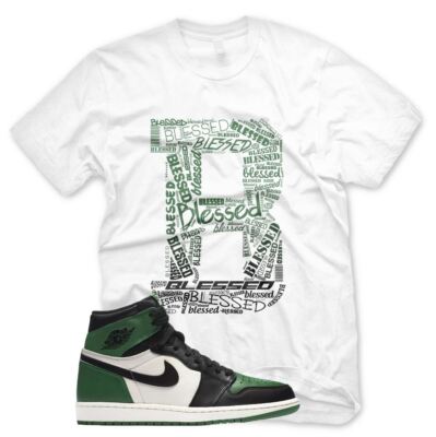 New White ''B'' BLESSED T Shirt J1 Retro 1 High OG Pine Green
