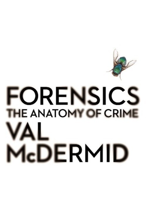 Thumbnail - Forensics | Val Mcdermid | The Anatomy Of Crime | Taschenbuch | 310 S.