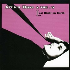 Arrica Rose  - Last Night on Earth CD ** Free Shipping**