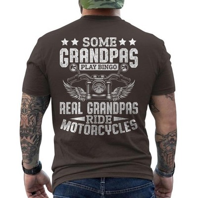 Some Grandpas Play Bingo Real Grandpas Ride Motorcycles ON BACK T-Shirt