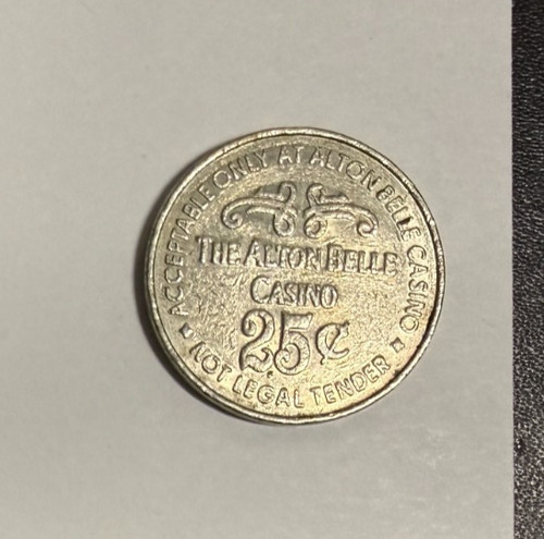 The Alton Belle Casino 25 Cent Gaming Token -Pre 1990 Vintage