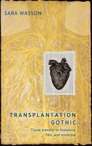 Thumbnail - Sara Wasson Transplantation Gothic (gebundene Ausgabe)