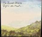 The Black Crowes - Before The Frost... Until The Freeze The Black Crowes CD VUVG