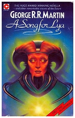 Song for Lya (Coronet Books) - Martin, George R. R.