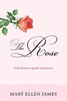 Mary Ellen James | The Rose | Taschenbuch | Englisch (2019) | Outskirts Press