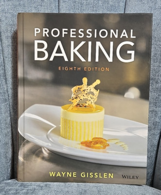 Professional Baking by Wayne Gisslen (2021, Hardcover) NEW