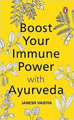 Boost Your Immune Power with Ayurveda Janesh Vaidya Paperback brand new