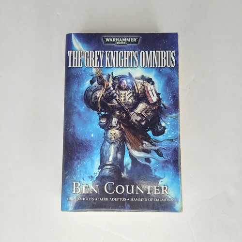 Warhammer 40,000 The Grey Knights Omnibus By Ben Counter (2009