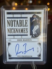 2024 National Treasures Notable Nicknames “The Professor” Greg Maddux 06/25 🔥