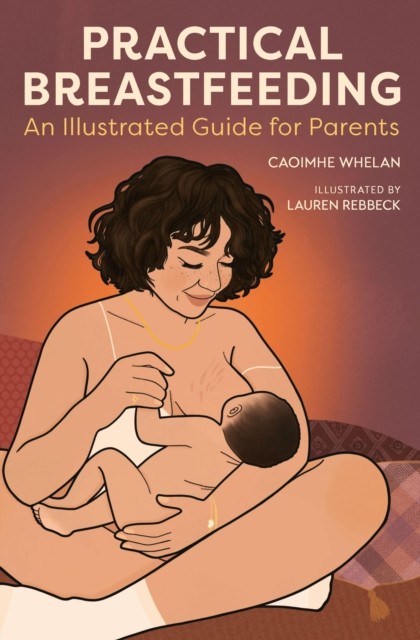 Practical Breastfeeding - Image 3