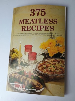375 Meatless Recipes Cookbook It Is Written Edition Softback Vegetarian SDA