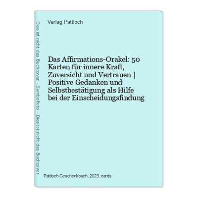 Das Affirmations-Orakel: 50 Karten für innere Kraft, Zuversicht und Ve 1517281-2