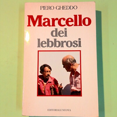 MARCELLO DEI LEPBROSI GHEDDO VERLAG NEU