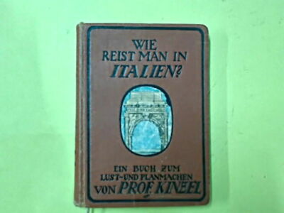 WIE REST MAN AUF ITALIENISCH? KINZEL BAHN 1925-26