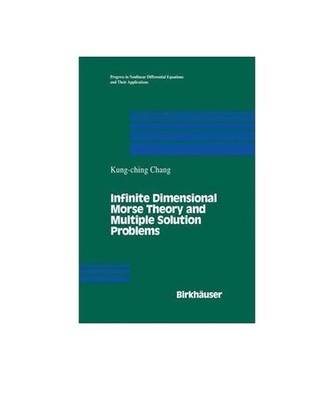 Infinite Dimensional Morse Theory and Multiple Solution Problems 