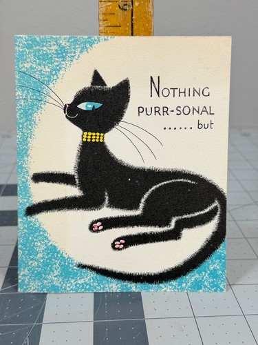 Vtg Happy Birthday Greeting Card Nothing Purrr-sonal Cat Card 50's retro Kitsch