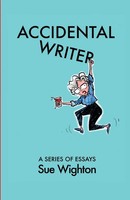 Sue Wighton | Accidental Writer | Taschenbuch | Englisch (2020) | Sue Wighton