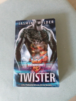 TWISTER,Wilde Brüderschaft MC,Buch 6, Jasmine Wylder, Paranormal Roman 