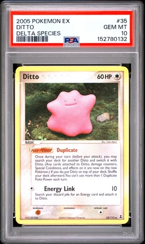 2005 POKEMON EX DELTA SPECIES #35 DITTO PSA 10