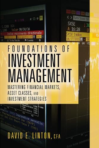 Foundations of Investment Management by David E. Linton - 9781604271652