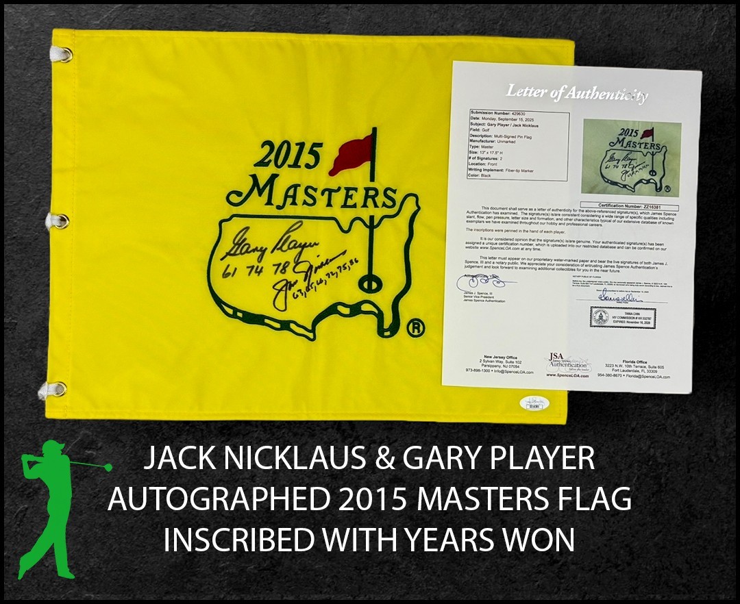 Jack Nicklaus & Gary Player Autographed Signed W/YEARS 2015 MASTERS FLAG JSA COA LOA 
