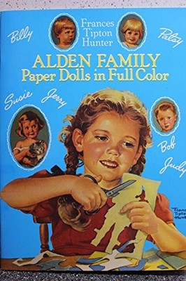 Alden Family Paper Dolls in Full Color - Paperback - GOOD