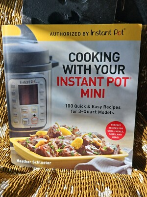 Cooking with your Instant Pot Mini Cookbook Used But It The Cover