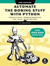 Automate the Boring Stuff with Python 2nd Edition Practical Programming for T...
