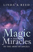 Magic And Miracles In The Arms Of Angels Linda K. Reed Taschenbuch Englisch 2017