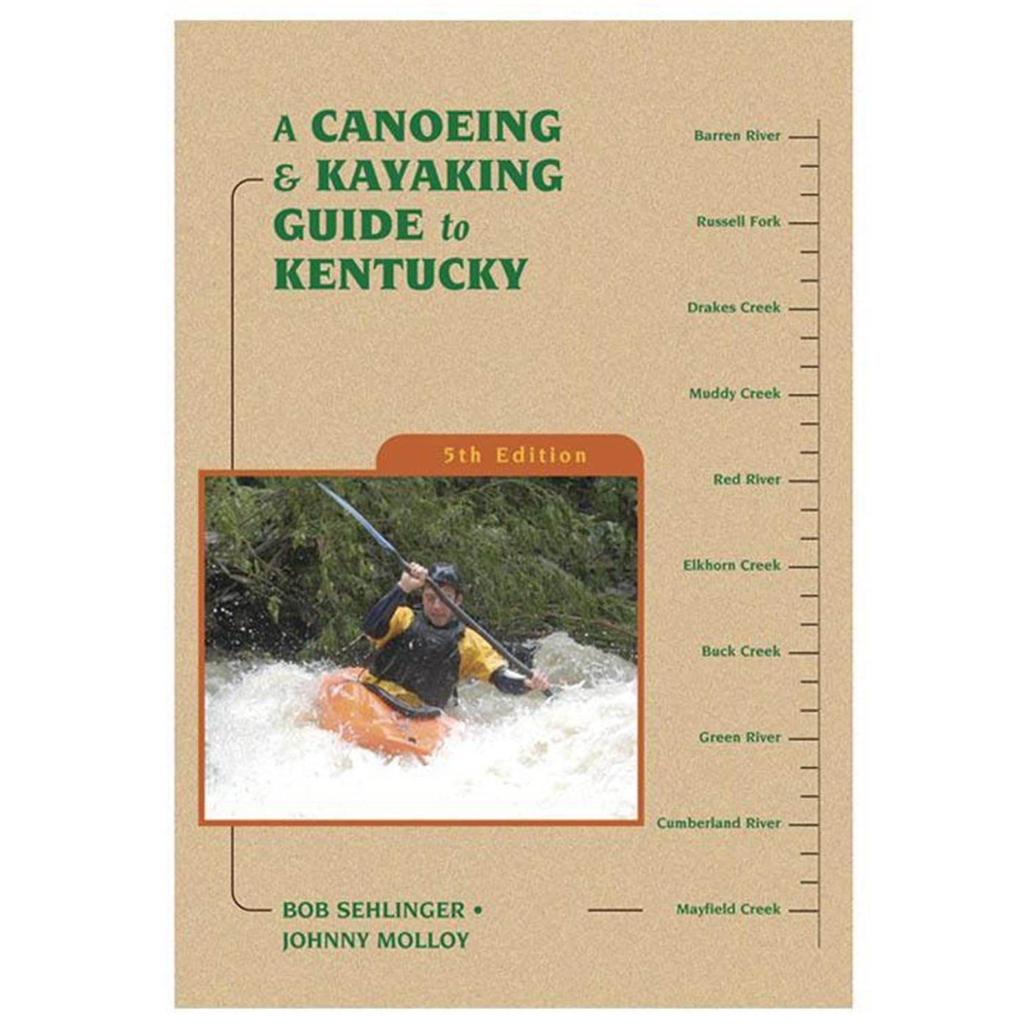 Ing Guide To Kentucky (canoe And Kayak Series)